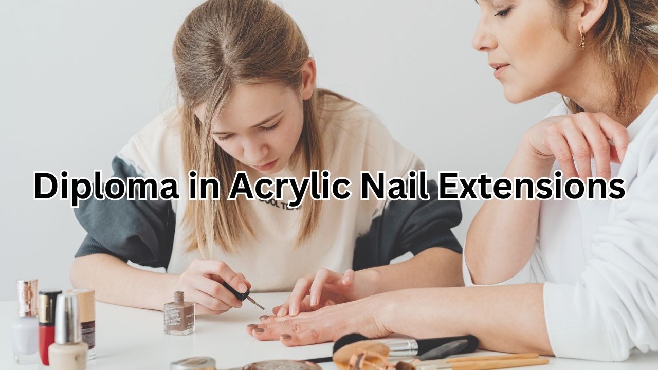 Diploma in Acrylic Nail Extensions