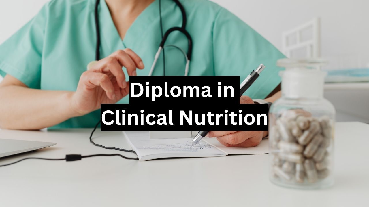 Diploma in Clinical Nutrition