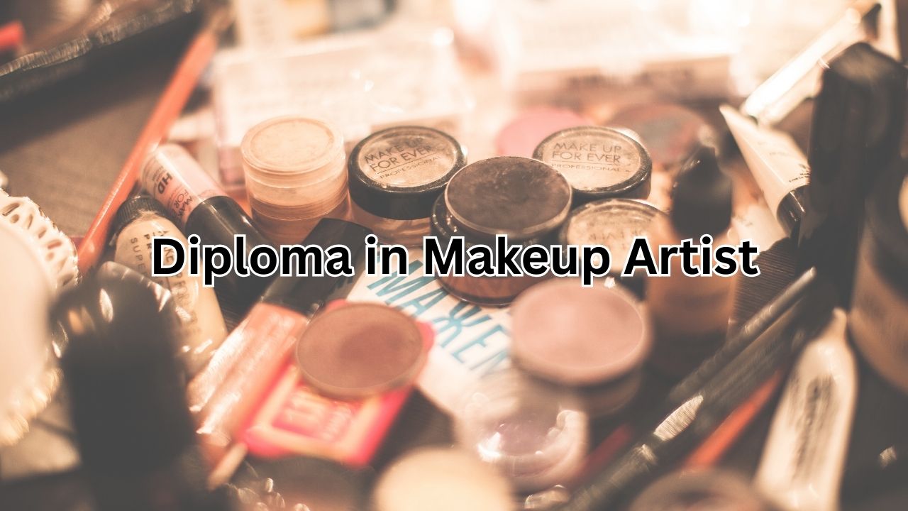 Diploma in Makeup Artist