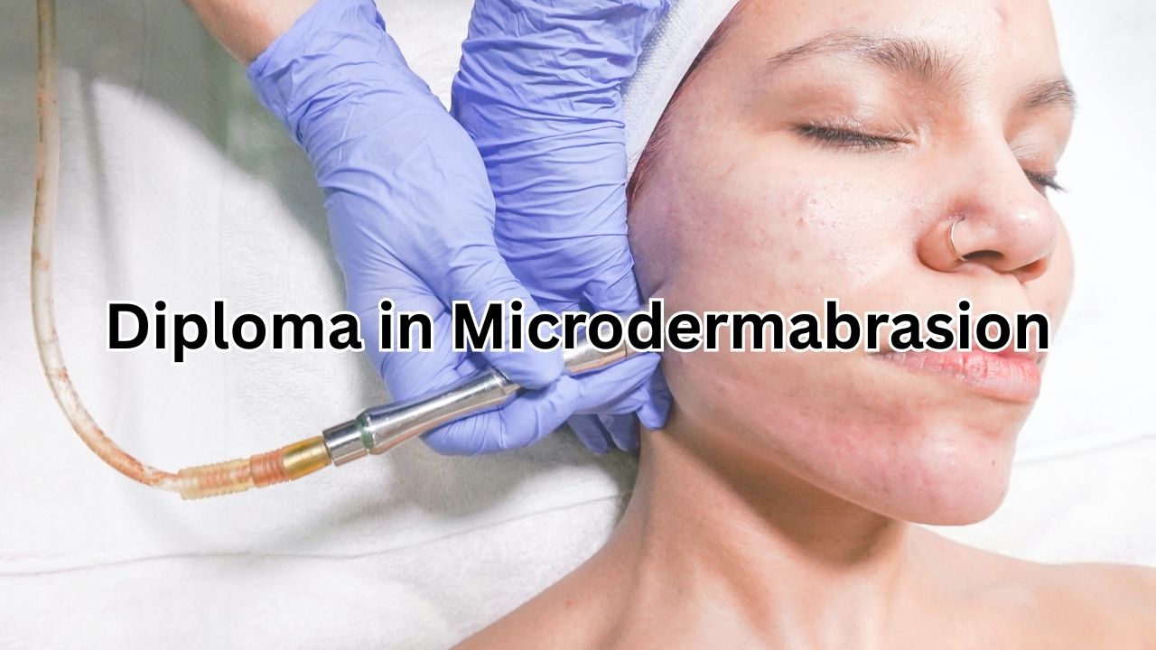 Diploma in Microdermabrasion