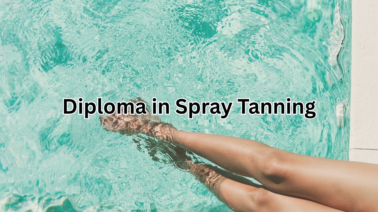 Diploma in Spray Tanning